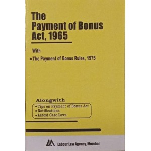Labour Law Agency's The Payment of Bonus Act, 1965 with Rules Bare Act 2024